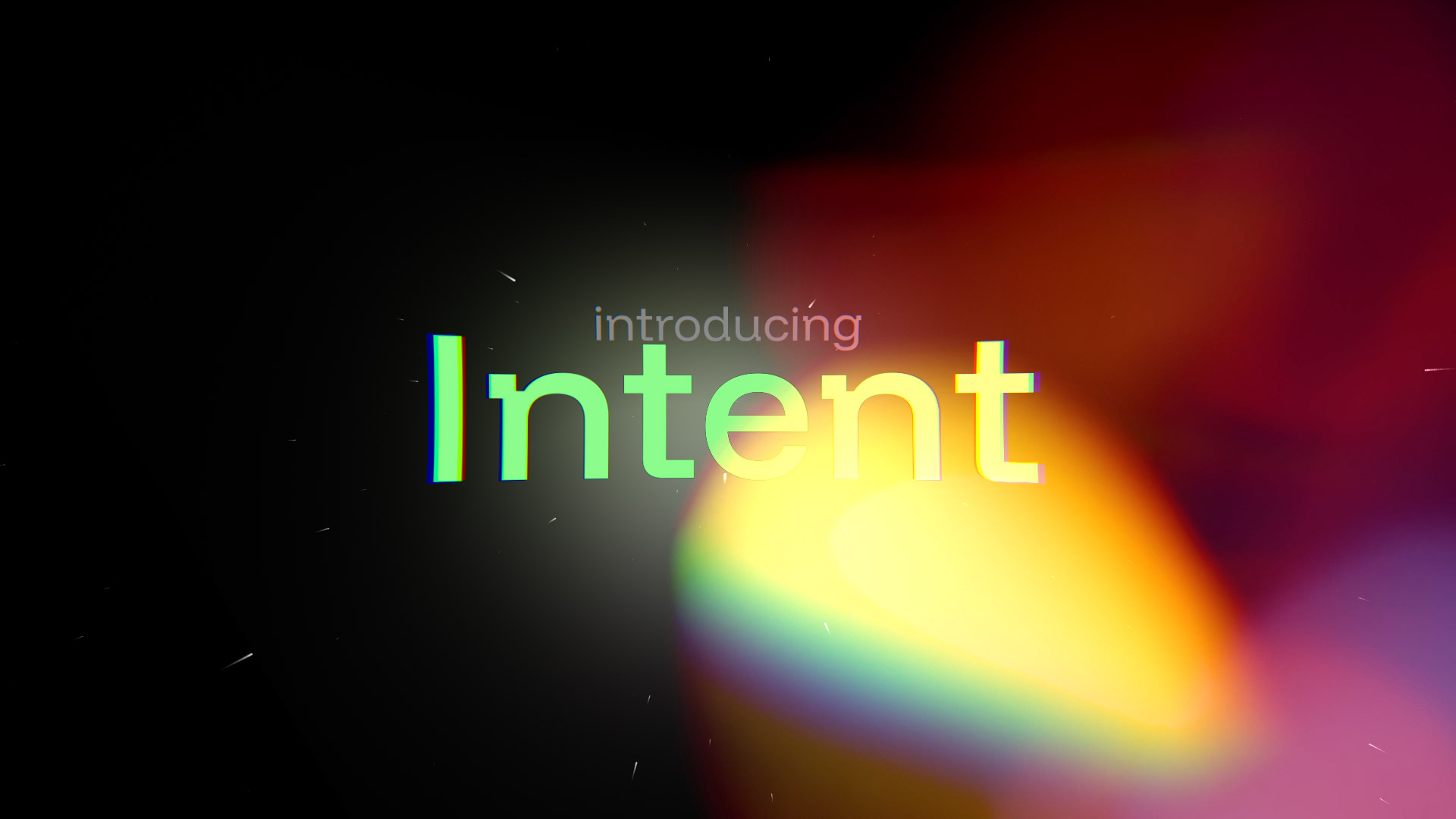 Intent Launch Video